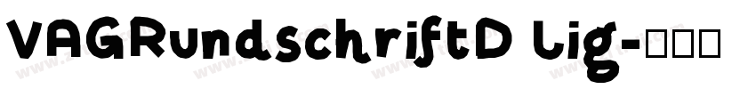 VAGRundschriftD Lig字体转换